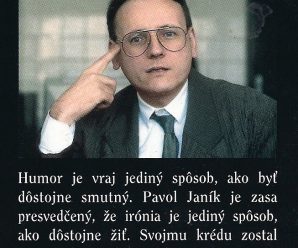 Dnes aktuálne slovenský spisovateľ Pavol Janík